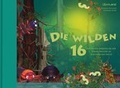 Cover: Die wilden 16 - Edition Lichtland