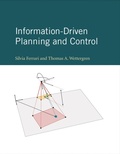Cover: Information-Driven Planning and Control - MIT Press