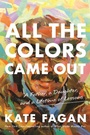 Cover: All the Colors Came Out - Little, Brown & Company