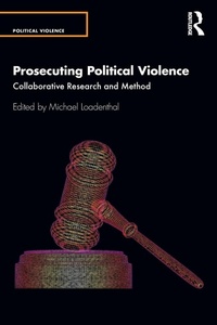 Enlarge image Cover: Prosecuting Political Violence - Routledge