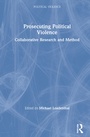 Cover: Prosecuting Political Violence - Routledge