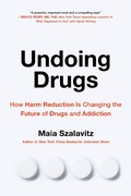 Cover: Undoing Drugs - Grand Central Publishing