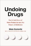 Bild: Undoing Drugs - Da Capo Press Inc