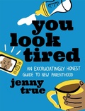 Cover: You Look Tired - Running Press Adult
