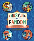 Cover: A Kid's Guide to Fandom - Running Press