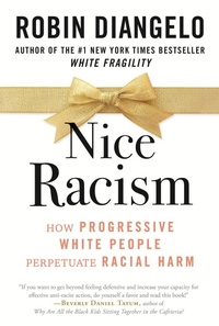 Enlarge image Cover: Nice Racism - Beacon Press