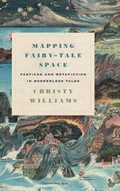 Cover: Mapping Fairy-Tale Space - Wayne State University Press