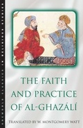 Cover: The Faith and Practice of Al-Ghazali - Oneworld Publications