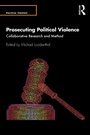 Cover: Prosecuting Political Violence - Routledge