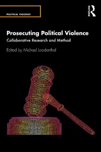 Enlarge image Cover: Prosecuting Political Violence - Routledge