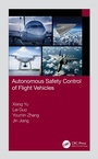Cover: Autonomous Safety Control of Flight Vehicles - CRC Press