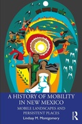 Cover: A History of Mobility in New Mexico - Routledge