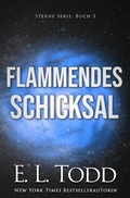 Cover: Flammendes Schicksal (Sterne, #3) - Sterne