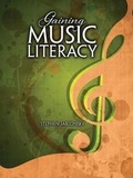 Cover: Gaining Music Literacy - Kendall/Hunt Publishing Co ,U.S.