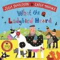 Cover: What the Ladybird Heard - Macmillan Children's Books