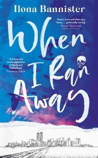 Abbildung von: When I Ran Away - Two Roads