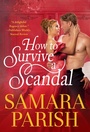 Cover: How to Survive a Scandal - Grand Central Publishing