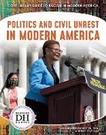 Cover: Politics and Civil Unrest in Modern America - North Star Editions
