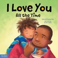 Cover: I Love You All the Time - Free Spirit Publishing Inc.,U.S.