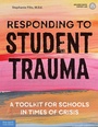 Cover: Responding to Student Trauma - Free Spirit Publishing Inc.,U.S.