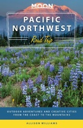 Cover: Moon Pacific Northwest Road Trip - Avalon Publishing