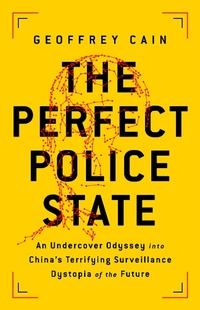 Enlarge image Cover: The Perfect Police State - PublicAffairs