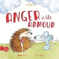 Cover: A Big Hug Book: Anger is Like Armour - Little Hare