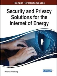 Enlarge image Cover: Security and Privacy Solutions for the Internet of Energy - Business Science Reference