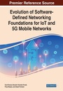 Cover: Evolution of Software-Defined Networking Foundations for IoT and 5G Mobile Networks - Business Science Reference