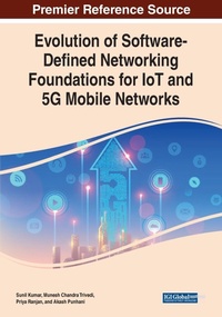 Abbildung von: Evolution of Software-Defined Networking Foundations for IoT and 5G Mobile Networks - Business Science Reference