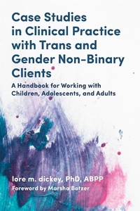 Enlarge image Cover: Case Studies in Clinical Practice with Trans and Gender Non-Binary Clients - Jessica Kingsley Publishers