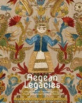 Cover: Aegean Legacies - Hali Publications Ltd
