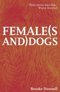 Cover: Female(s and) Dogs - Spineless Wonders Publishing Pty Ltd