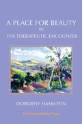 Cover: A Place for Beauty in the Therapeutic Encounter - The Harris Meltzer Trust