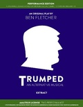 Cover: TRUMPED (An Alternative Musical) Extract Performance Edition, Amateur Two Performance - Blue Lens