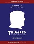 Cover: TRUMPED (An Alternative Musical) Educational Use Edition - Blue Lens