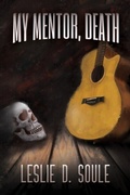 Cover: My Mentor, Death - Distributed By Ingram Spark