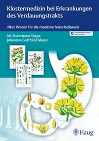 Abbildung von: Klostermedizin bei Erkrankungen des Verdauungstrakts - Karl F. Haug