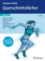 Cover: Endspurt Klinik Skript 20: Querschnittsfächer - Thieme