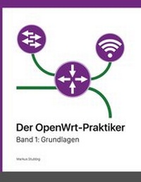 Abbildung von: Der OpenWrt-Praktiker - Books on Demand