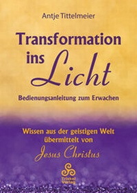 Enlarge image Cover: Transformation ins Licht - Triskel Verlag