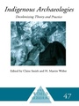 Cover: Indigenous Archaeologies - Routledge