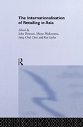 Cover: The Internationalisation of Retailing in Asia - Routledge