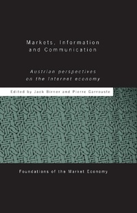 Enlarge image Cover: Markets, Information and Communication - Routledge