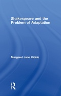 Cover: Shakespeare and the Problem of Adaptation - Routledge