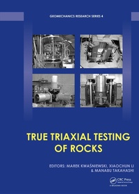 Enlarge image Cover: True Triaxial Testing of Rocks - CRC Press