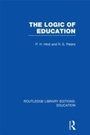Cover: The Logic of Education (RLE Edu K) - Routledge