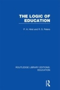 Enlarge image Cover: The Logic of Education (RLE Edu K) - Routledge