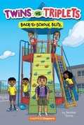Cover: Twins vs. Triplets #1: Back-to-School Blitz - HarperCollins