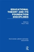 Abbildung von: Educational Theory and Its Foundation Disciplines (RLE Edu K) - Routledge